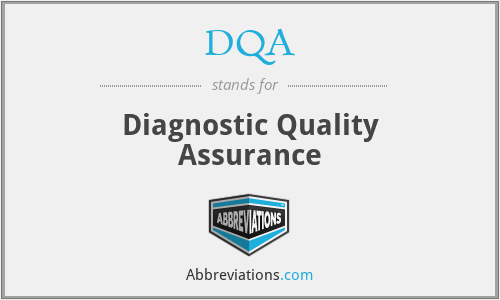 DQA - Diagnostic Quality Assurance