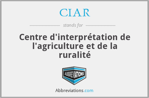 CIAR - Centre d'interprétation de l'agriculture et de la ruralité