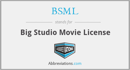 BSML - Big Studio Movie License