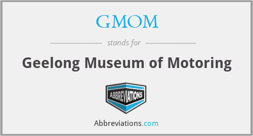 GMOM - Geelong Museum of Motoring