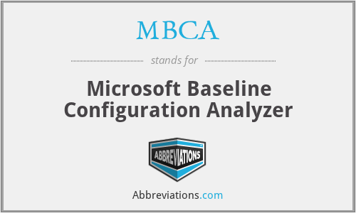 MBCA - Microsoft Baseline Configuration Analyzer
