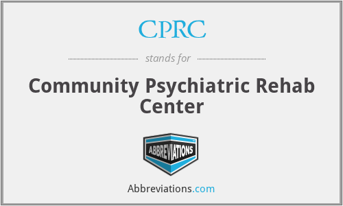 CPRC - Community Psychiatric Rehab Center