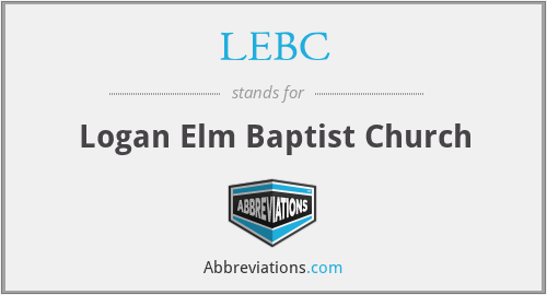 LEBC - Logan Elm Baptist Church