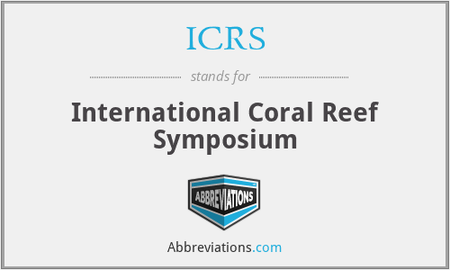 ICRS - International Coral Reef Symposium