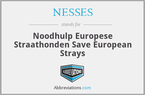 NESSES - Noodhulp Europese Straathonden Save European Strays