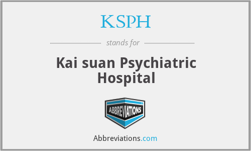 KSPH - Kai suan Psychiatric Hospital