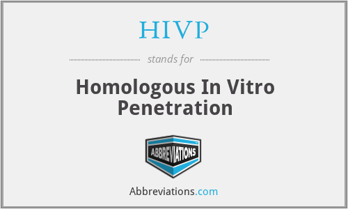 HIVP - Homologous In Vitro Penetration