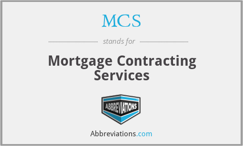 MCS - Mortgage Contracting Services
