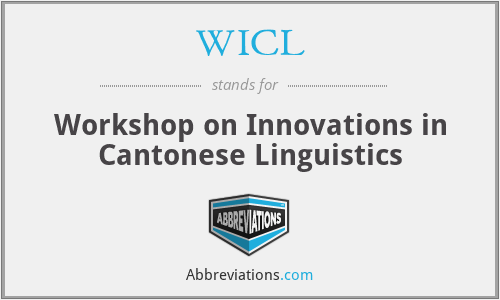 WICL - Workshop on Innovations in Cantonese Linguistics