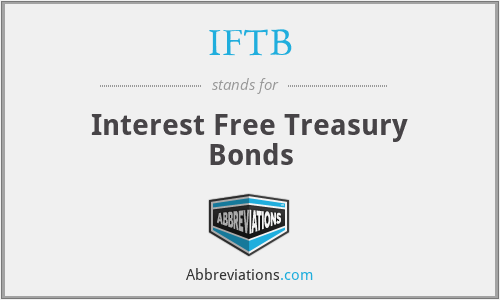 IFTB - Interest Free Treasury Bonds