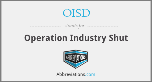 OISD - Operation Industry Shut