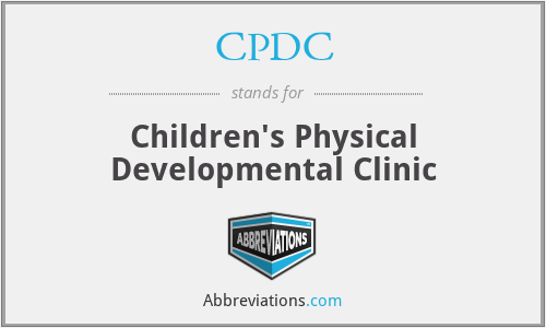 CPDC - Children's Physical Developmental Clinic