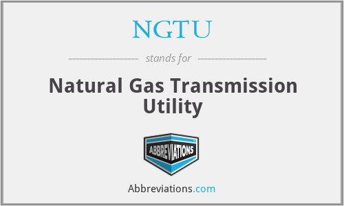 NGTU - Natural Gas Transmission Utility