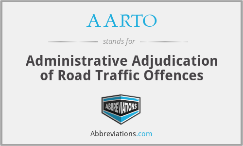 AARTO - Administrative Adjudication of Road Traffic Offences