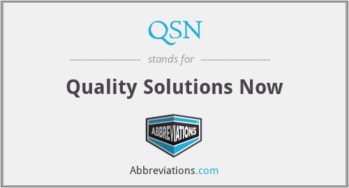QSN - Quality Solutions Now