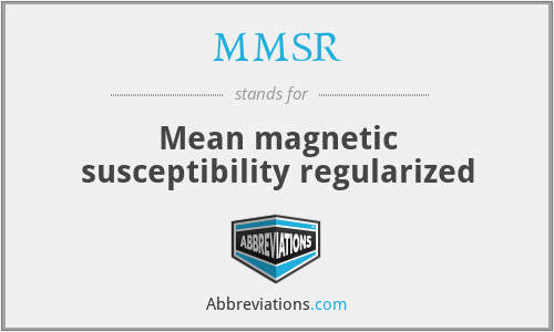 MMSR - Mean magnetic susceptibility regularized