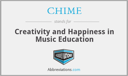 CHIME - Creativity and Happiness in Music Education