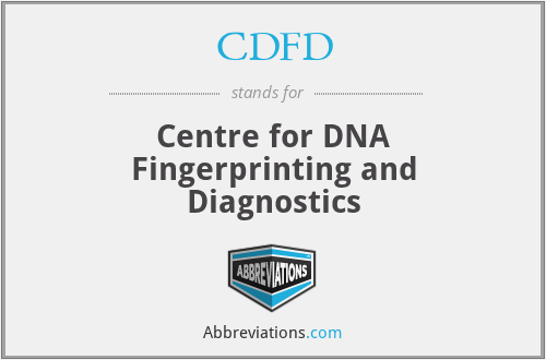 CDFD - Centre for DNA Fingerprinting and Diagnostics