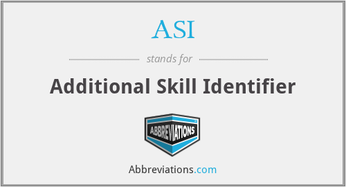 ASI - Additional Skill Identifier