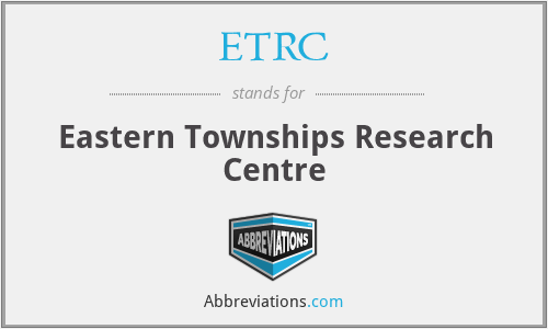 ETRC - Eastern Townships Research Centre