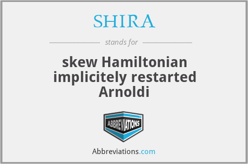 SHIRA - skew Hamiltonian implicitely restarted Arnoldi