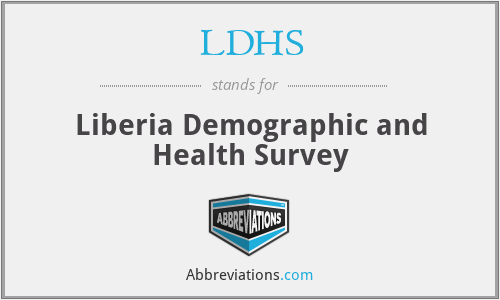 LDHS - Liberia Demographic and Health Survey