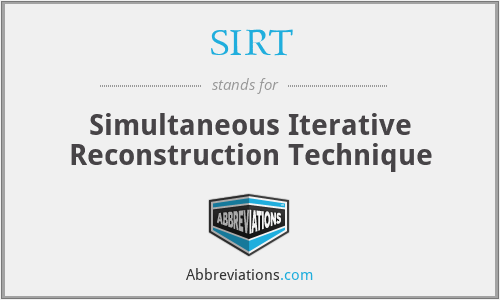 SIRT - Simultaneous Iterative Reconstruction Technique