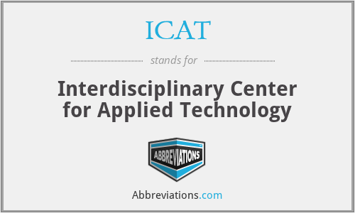 ICAT - Interdisciplinary Center for Applied Technology