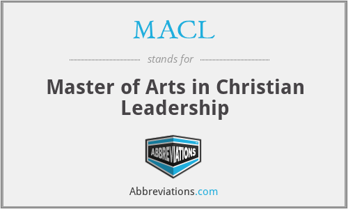 MACL - Master of Arts in Christian Leadership