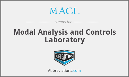 MACL - Modal Analysis and Controls Laboratory