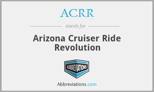 ACRR - Arizona Cruiser Ride Revolution