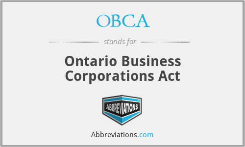 OBCA - Ontario Business Corporations Act