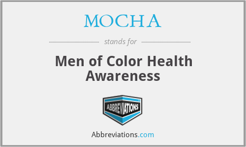 MOCHA - Men of Color Health Awareness