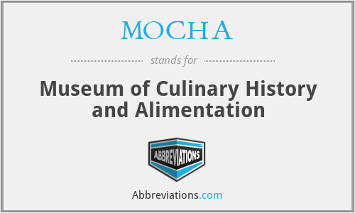 MOCHA - Museum of Culinary History and Alimentation
