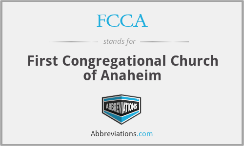 FCCA - First Congregational Church of Anaheim