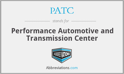 PATC - Performance Automotive and Transmission Center