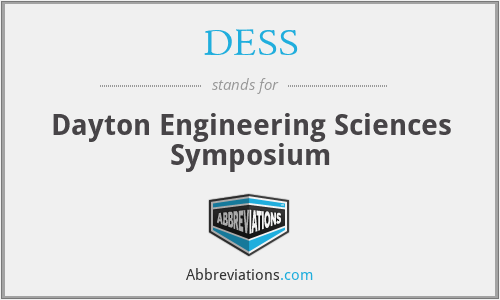 DESS - Dayton Engineering Sciences Symposium