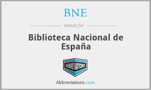 BNE - Biblioteca Nacional de España