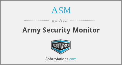 ASM - Army Security Monitor