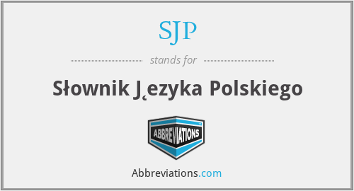 SJP - Słownik J˛ezyka Polskiego