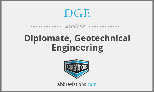 DGE - Diplomate, Geotechnical Engineering