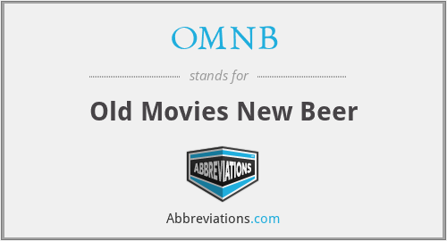 OMNB - Old Movies New Beer
