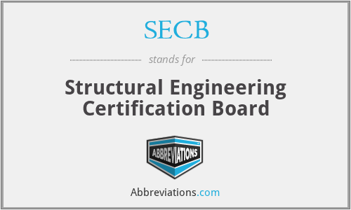 SECB - Structural Engineering Certification Board