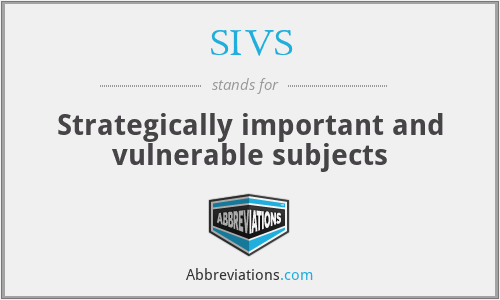 SIVS - Strategically important and vulnerable subjects