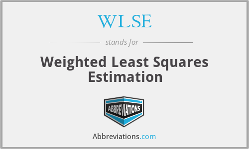 WLSE - Weighted Least Squares Estimation