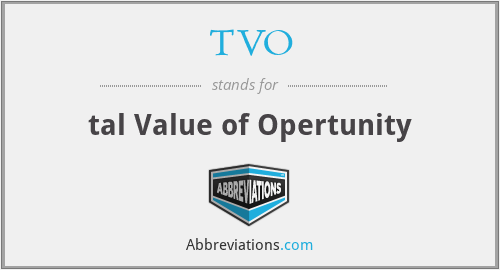TVO - tal Value of Opertunity
