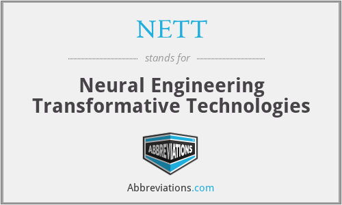 NETT - Neural Engineering Transformative Technologies