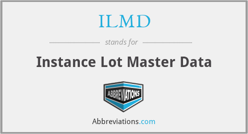 ILMD - Instance Lot Master Data