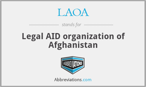 LAOA - Legal AID organization of Afghanistan