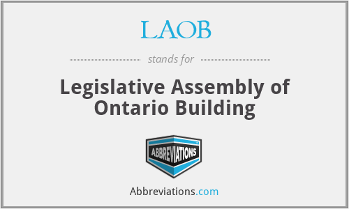LAOB - Legislative Assembly of Ontario Building
